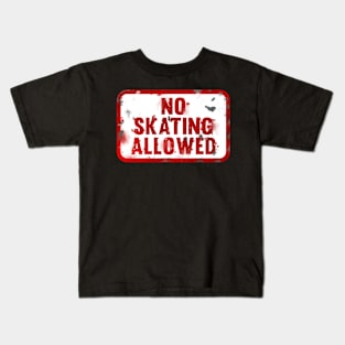 No skating allowed rusty sign skater Kids T-Shirt